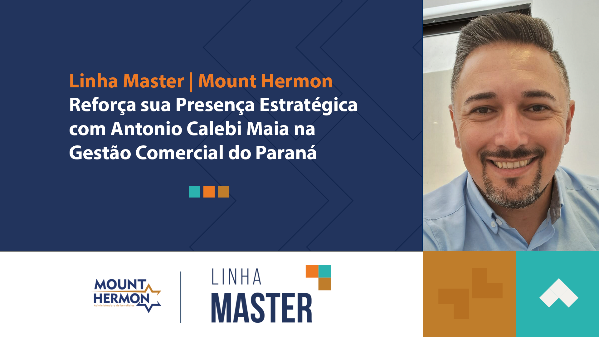 Linha Master – Mount Hermon Reforça sua Presença Estratégica com Antonio Calebi Maia na Gestão Comercial do Paraná — Mount Hermon